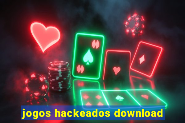 jogos hackeados download